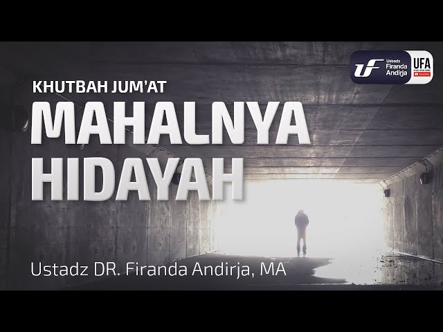 Khutbah Jumat: Mahalnya Hidayah [EN-ID-FR Sub] - Ustadz Dr. Firanda Andirja, M.A.