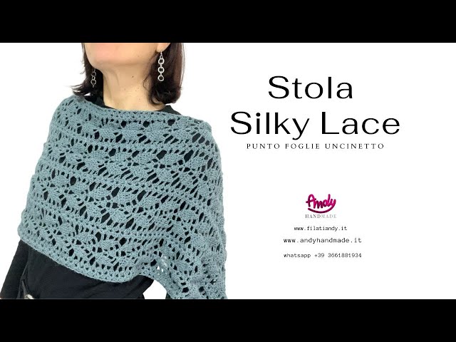 Tutorial Solta Silky Lace Uncinetto Punto foglie Andy Handmade