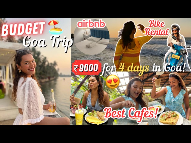 Budget #TravelWSar to GOA! Rs. 9000 for 4 days!😍 GIRLS TRIP w/ @mandalshalini 👩🏼‍🤝‍👩🏽