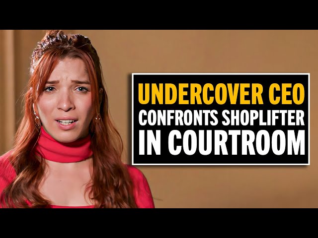 Undercover CEO Confronts Shoplifter from Her Own Store in Courtroom