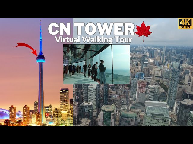 [4K]CN TOWER TORONTO ONTARIO CANADA  VIRTUAL WALKING TOUR PART 1