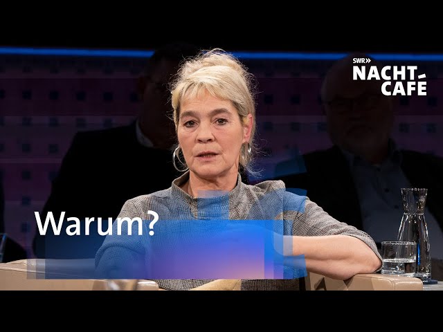 Warum? | SWR Nachtcafé