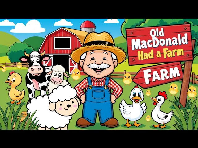 Old MacDonald Had a Farm – Fun Animal Song for Kids!