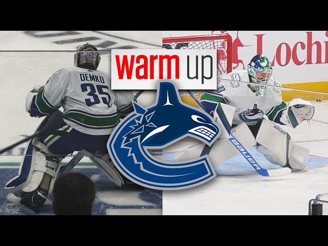 Warm Ups: Vancouver Canucks Thatcher Demko Spencer Martin