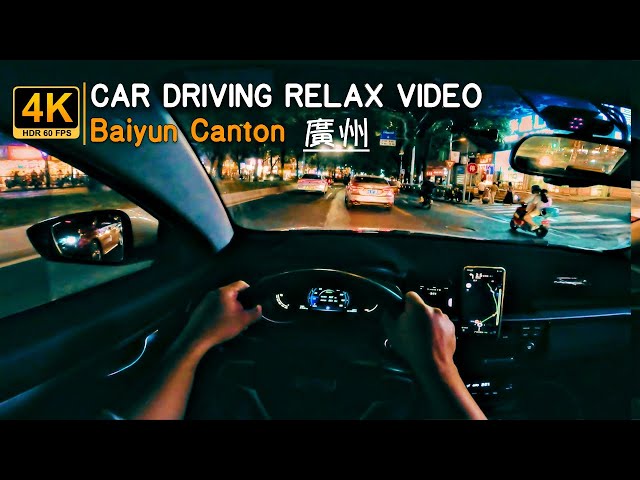 POV Car Driving Baiyun🌃 4K HDR Relax Video- Downtown Streets - Canton - CHINA