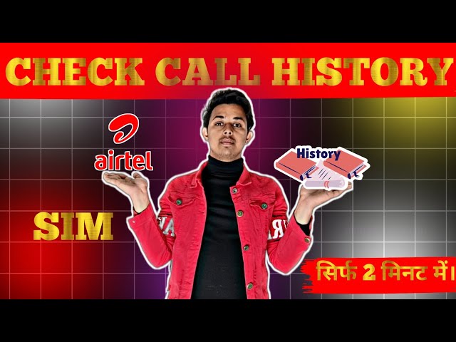 Cal History Kaise Nikale Airtel Sim Ki | How to Check call history of Airtel SIM (2025)