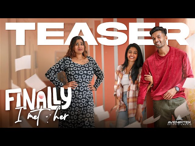 Finally I Met Her - Teaser | Malayalam Romantic Short Film |  Keerthan M Dinesh #shortfilm