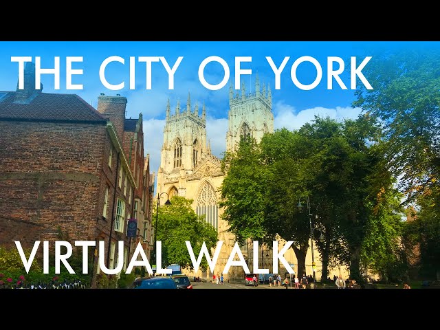 Englands Most Beautiful City? Virtual Walking Scenery - Virtual Walk - York - 4K