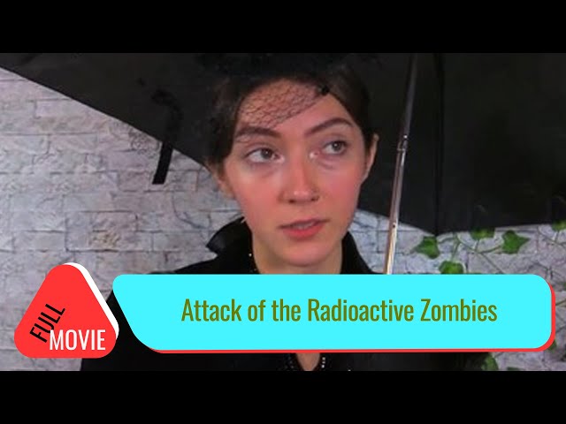 Attack of the Radioactive Zombies | English Full Movie | Horror