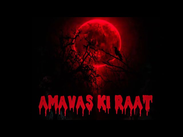 Amavas ki raat|teaser|[ short film horror movie]