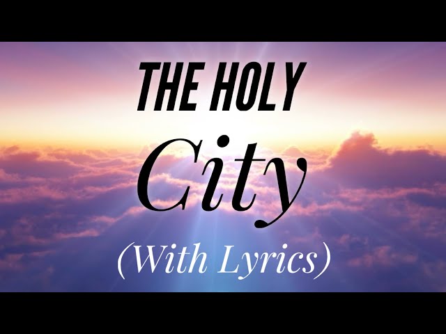 The Holy City (with lyrics) - Beautiful Easter Hymn