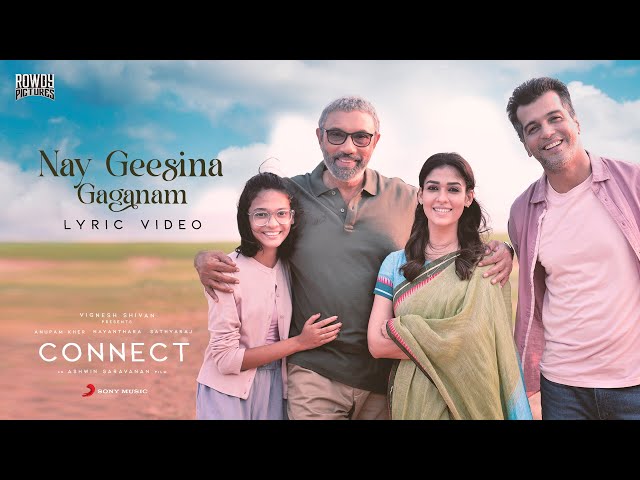 Connect (Telugu) - Nay Geesina Gaganam Lyric | Nayanthara, Vignesh Shivan | Prithvi Chandrasekhar