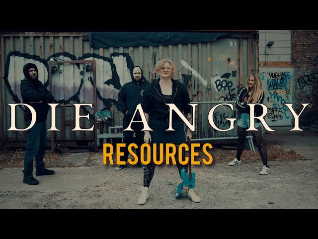 Die Angry Resources