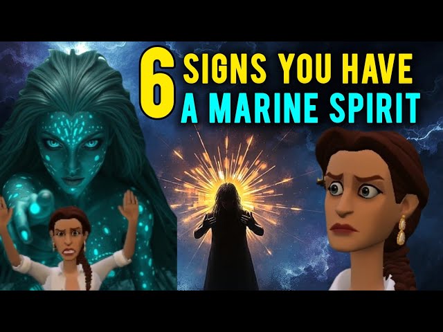 6 CLEAR SIGNS YOU HAVE A MARINE SPIRIT (CHRISTIAN ANIMATION)