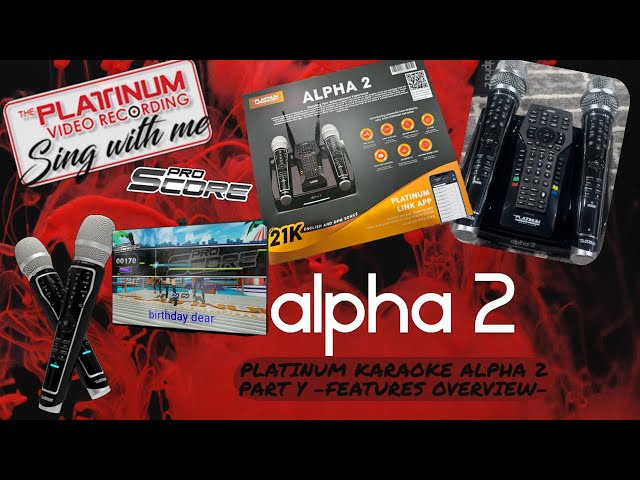 WOW! Features on Platinum Karaoke Alpha 2! Part 4 Features Overview