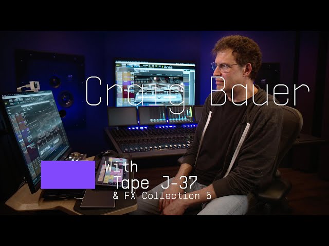 Craig Bauer | The sound of a studio icon with Tape J-37