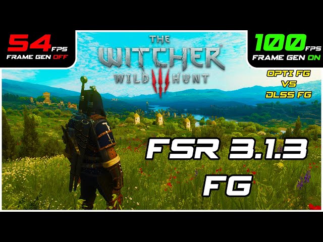 How To install FSR 3.1.3 Frame Generation : Witcher 3 Next Gen Update GTX/AMD/INTEL