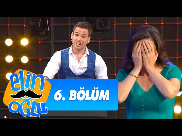 Elin Oğlu 6. Bölüm