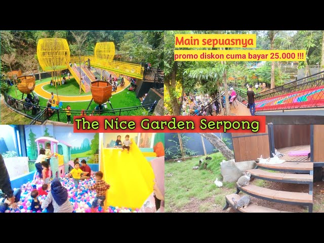 The Nice Garden Serpong | Masih Trial Opening, Bayar Rp. 25.000 Bisa Main Sepuasnya, Recommended !!!