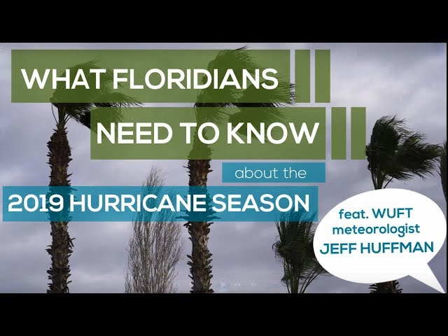 What Should I Expect This Hurricane Season? Meteorologist Jeff Huffman Explains.