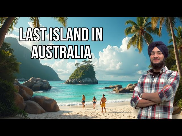 A DAY ON LAST ISLAND IN AUSTRALIA WITH FRIENDS