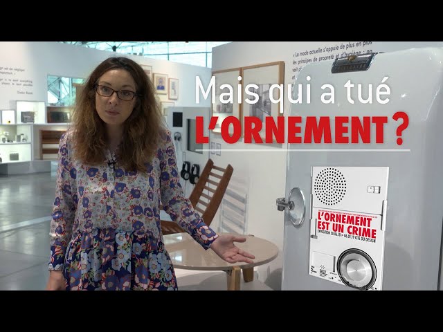 Mais qui a tué l'ornement ? Exposition l'ornement est un crime