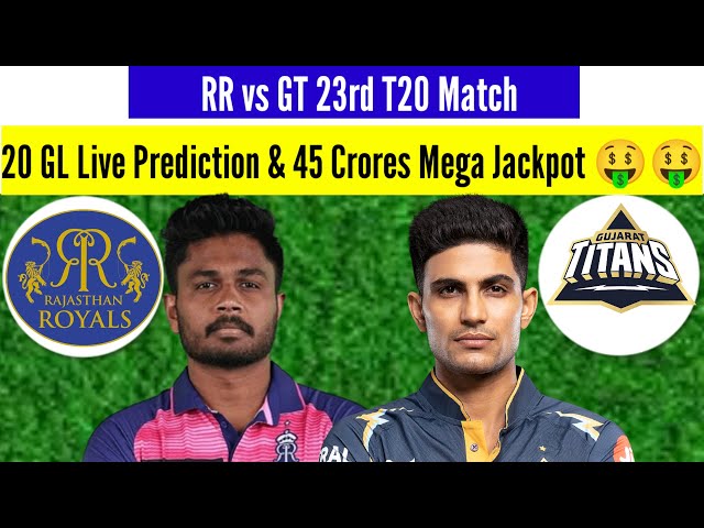 RR vs GT Dream11 Prediction | RR vs GT Dream11 | RR vs GT Dream11 Team Prediction