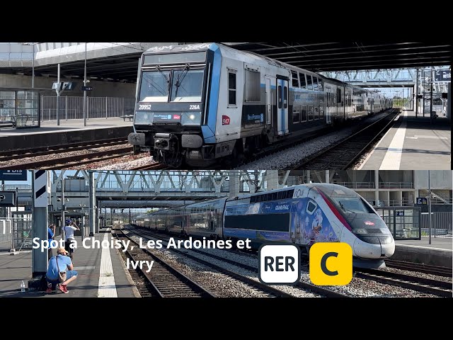 Spot en gare de : Choisy le Roi, Les Ardoines et Ivry sur Seine ( RER C, TER, TGV )