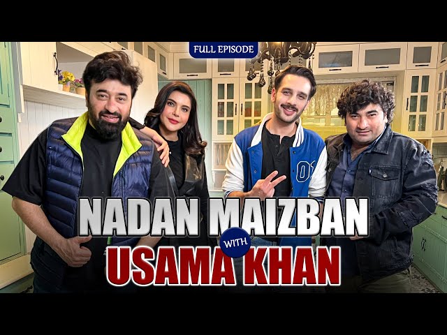 Nadaan Maizban With Usama Khan | Danish Nawaz | Yasir Nawaz | Nida Yasir | Full Episode