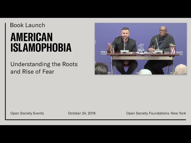 Book Launch—American Islamophobia: Understanding the Roots and Rise of Fear