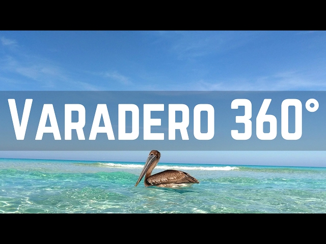 VARADERO, CUBA 360°