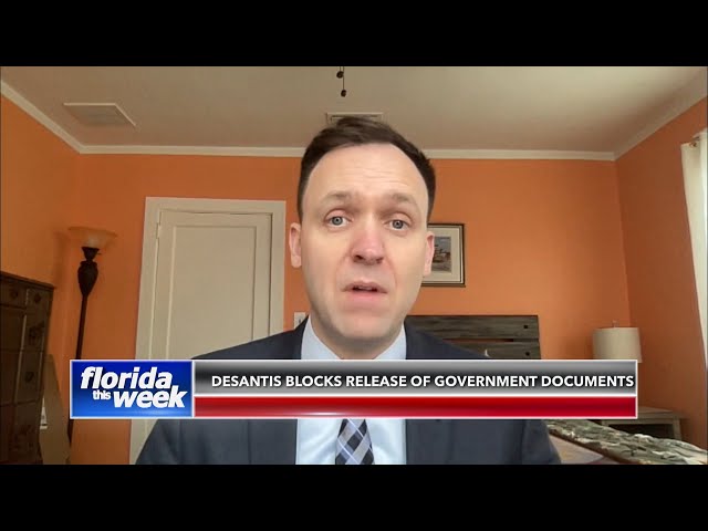 Desantis Blocks Release of Government Documents | Florida This Week