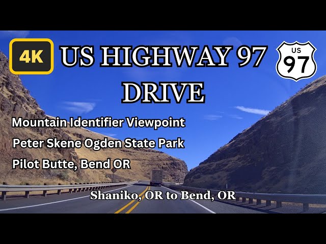 US-97 Shaniko to Bend Oregon Drive Mountain Identifier Madras Lunch Peter Skene Ogden State Park Cro