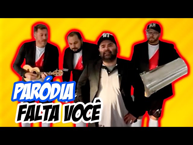 ♫ PARÓDIA - FALTA VOCÊ ♫