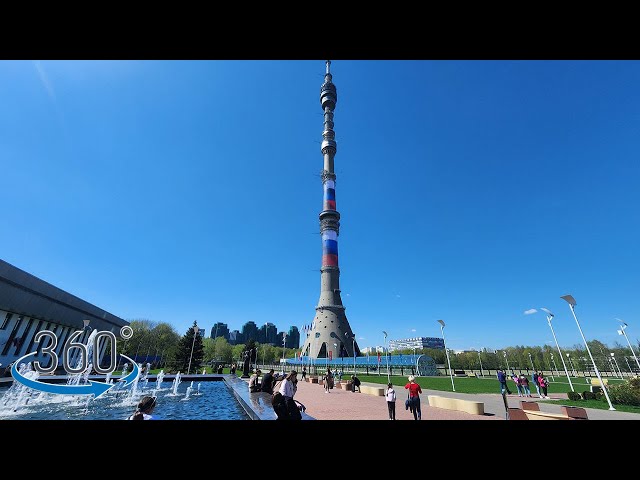 【VR 360°】【俄羅斯 莫斯科】散步 in 奧斯坦金諾電視塔 (Ostankino Tower)