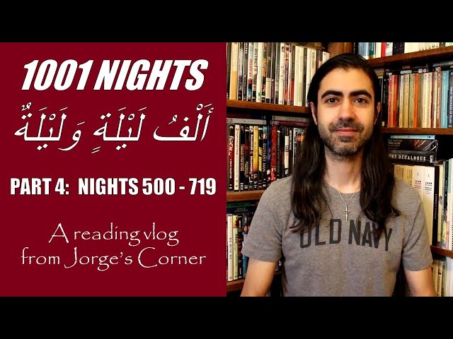 One Thousand and One Nights, Part 4: Nights 500-719 | Reading Vlog