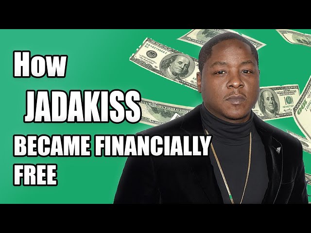 How JADAKISS became Financially Free