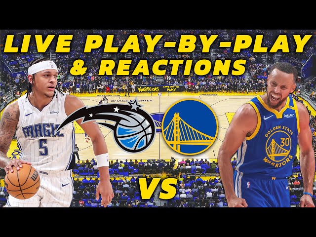 Orlando Magic vs Golden State Warriors | Live Play-By-Play & Reactions