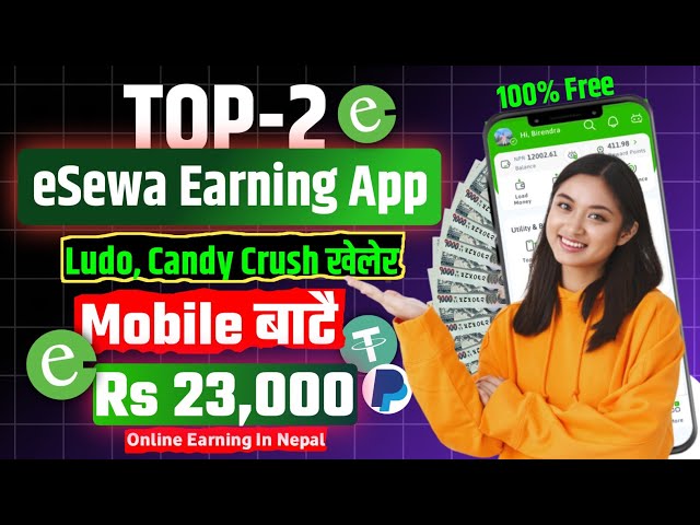 ✅TOP-2 eSewa Earning App In Nepal | Earn Rs 23000 Monthly 🤑| Online Earning In Nepal | Nep Earning