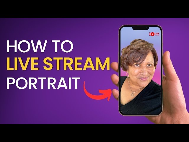 Unleash Your Vertical Live Streaming Potential With These Tips