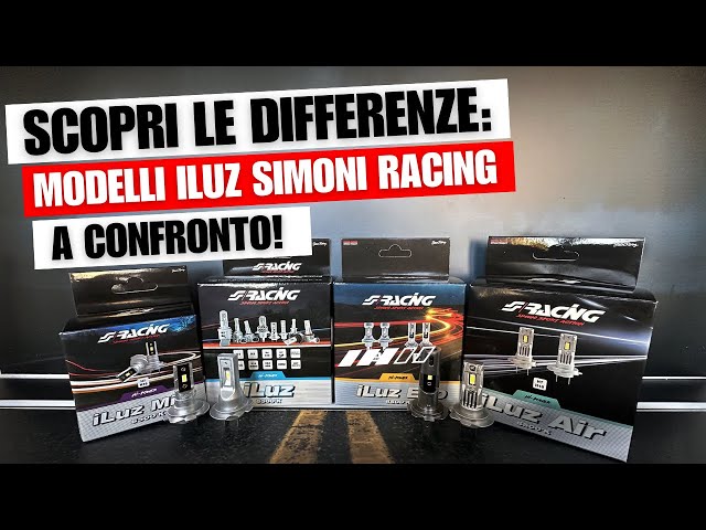 Discover the Differences of the H7 iLuz Simoni Racing LED Bulbs in Comparison