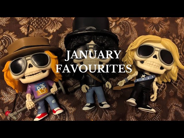 January Favourites