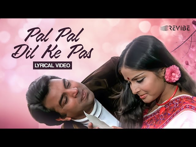 Pal pal dil ke paas tum rehti ho | पल पल दिल के पास | Kishore Kumar | Hindi Songs | Revibe