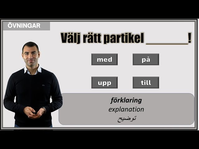 #1 Förbättra din svenska! (välj rätt partikel)