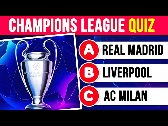 HOW MUCH DO YOU KNOW ABOUT THE CHAMPIONS LEAGUE? 🏆 | FOOTBALL QUIZ 2023