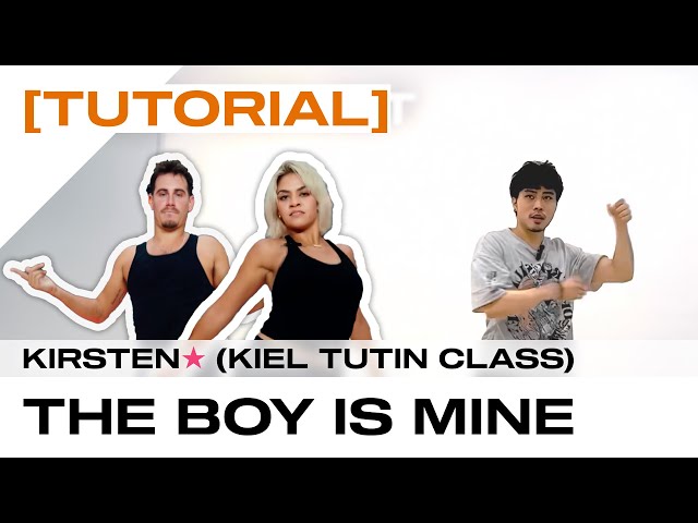 [TUTORIAL] KIRSTEN (KIEL TUTIN class) | the boy is mine - Ariana Grande