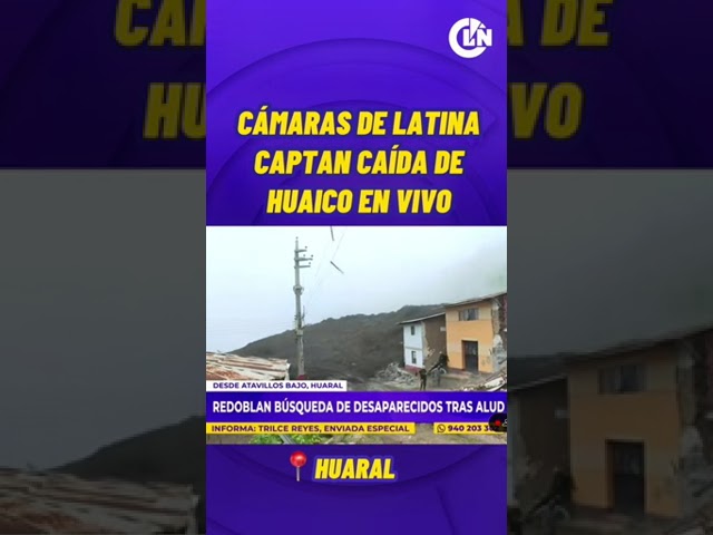 Huaico en vivo captado por cámaras de Latina Televisión