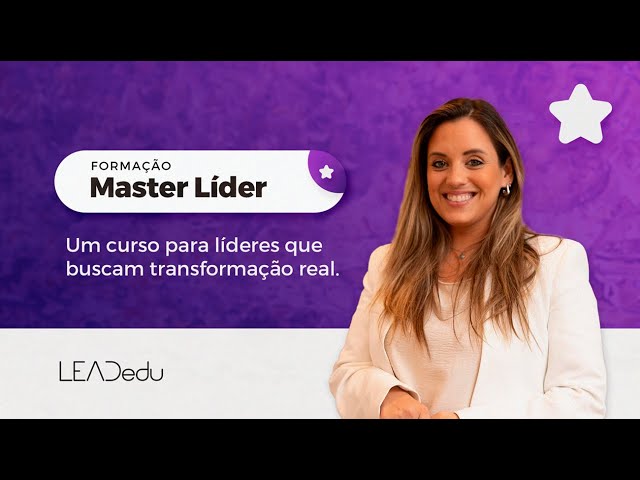 Master Líder - Um curso para líderes que buscam transformação real