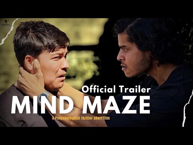 MIND MAZE | Official Trailer | A Pshychological thriller short film | Neil | Suzan