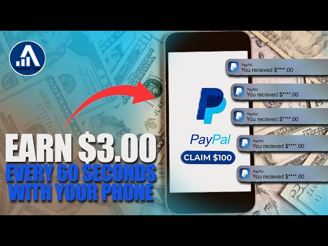 Earn $3.00 Every 60 Seconds With Your PHONE | Free PayPal Money 2024